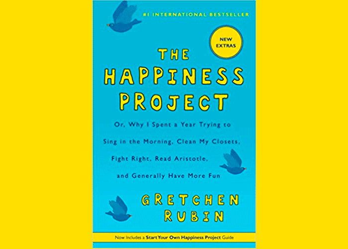 The Happiness Project – Gretchen Rubin